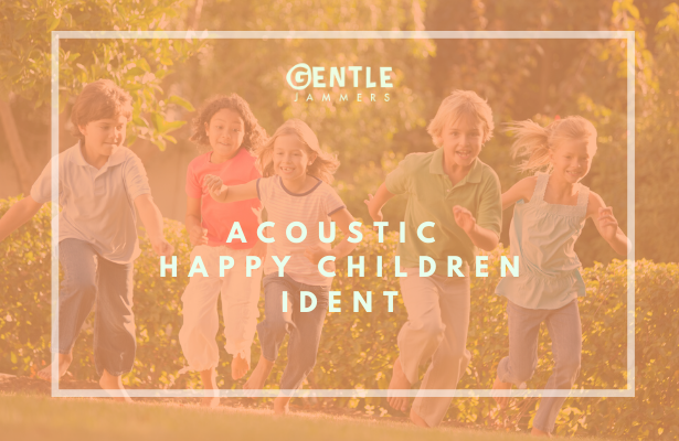 Acoustic Happy Children Ident - 1