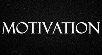 MOTIVATION