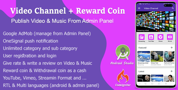 Video Channel + Reward Coin